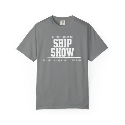 Ship Show Tee – No Captain, No Plan