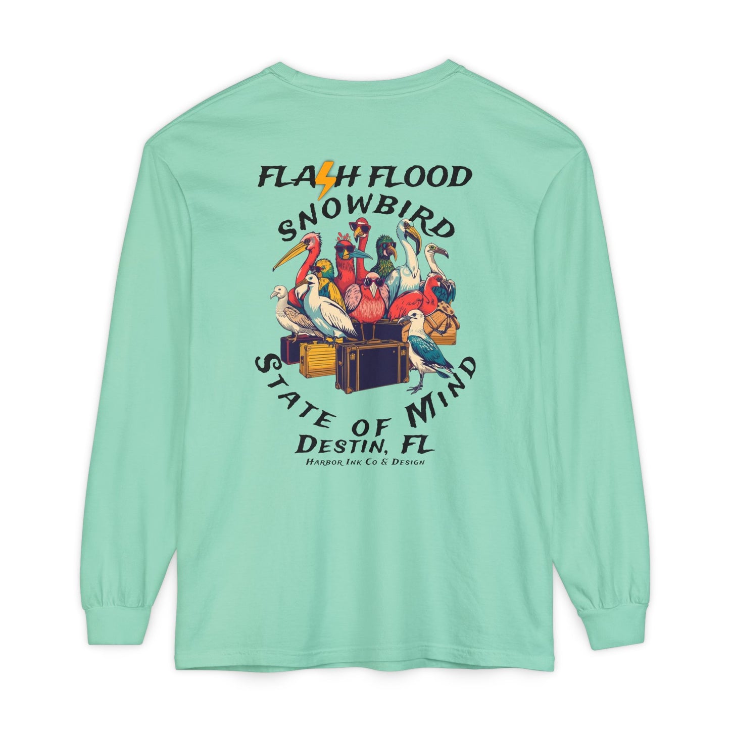 Flash Flood - Snowbird State of Mind Long Sleeves Tee