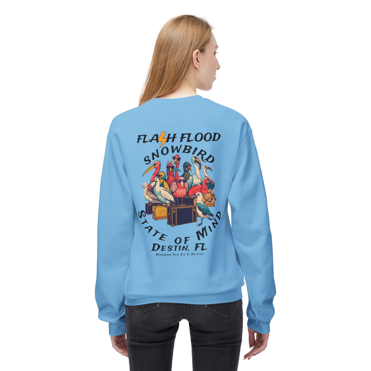 Flash Flood - Snowbird State of Mind - Fleece Crewneck Sweatshirt