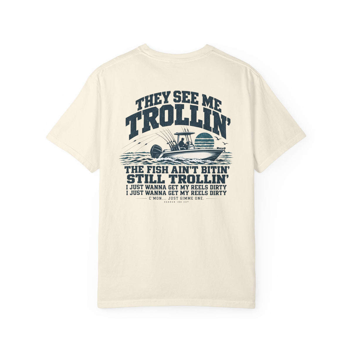 They See Me Trollin’ Tee
