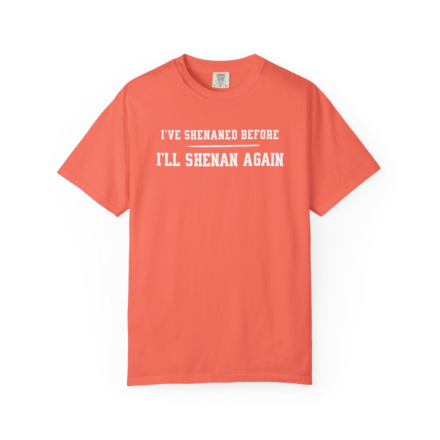 Shenan Again Tee
