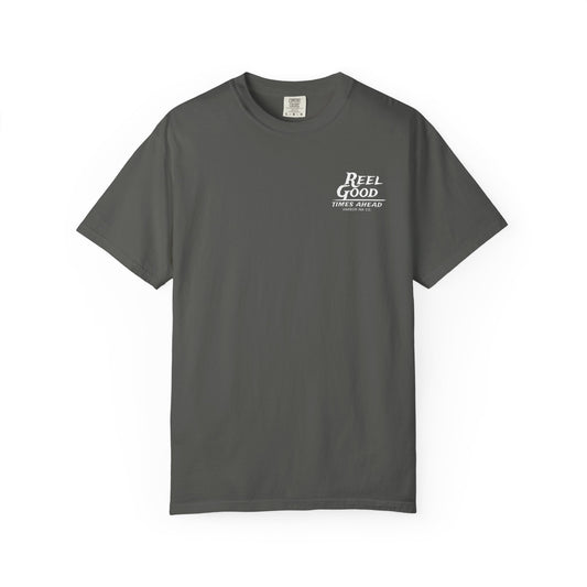 Reel Good Times Ahead Tee