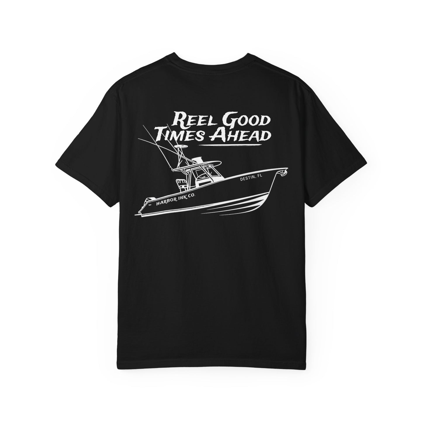 Reel Good Times Ahead Tee