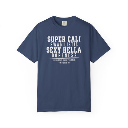 Super Cali Swagilistic Tee