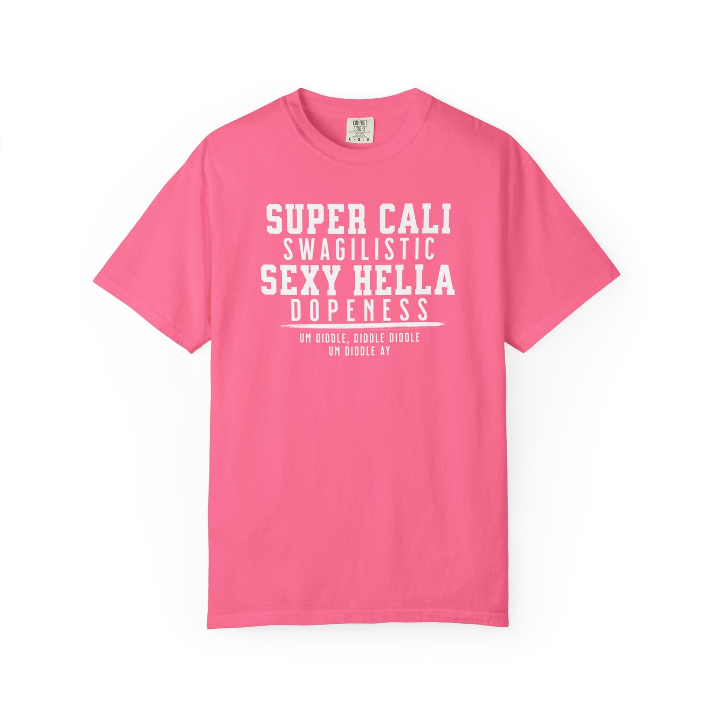Super Cali Swagilistic Tee