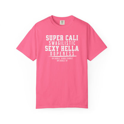 Super Cali Swagilistic Tee