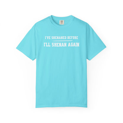Shenan Again Tee