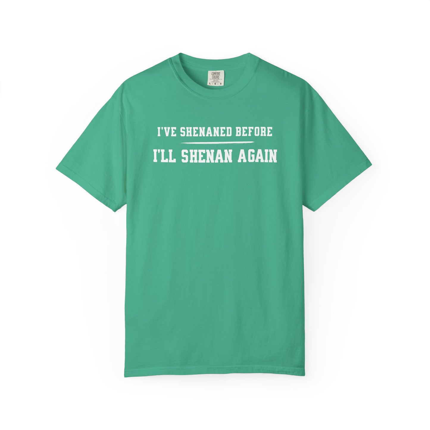 Shenan Again Tee