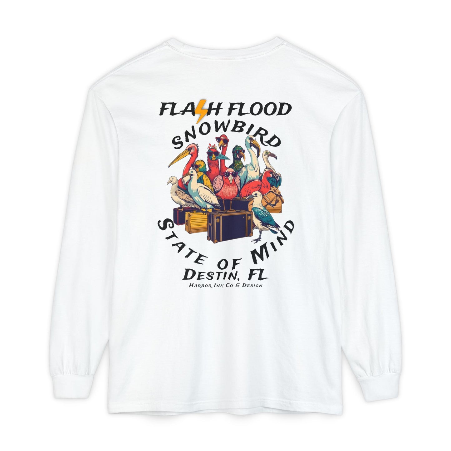 Flash Flood - Snowbird State of Mind Long Sleeves Tee