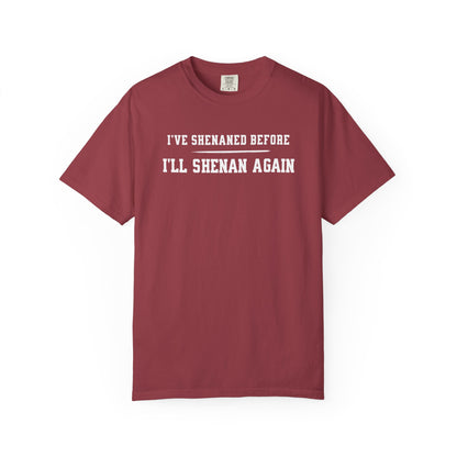 Shenan Again Tee