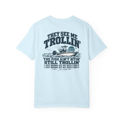 They See Me Trollin’ Tee