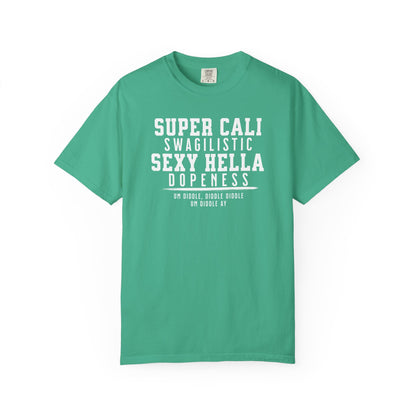Super Cali Swagilistic Tee