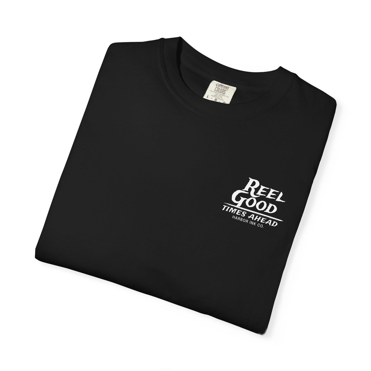 Reel Good Times Ahead Tee